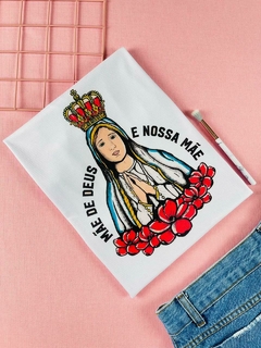T-shirt Canelada Mãe de Deus a nossa mãe na internet