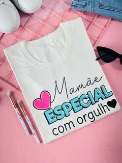 T-shirt Trend Soft Mamãe especial com orgulho