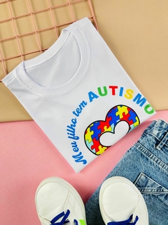 T-shirt Feminina Canelada Meu filho tem autismo e todo o meu amor - comprar online