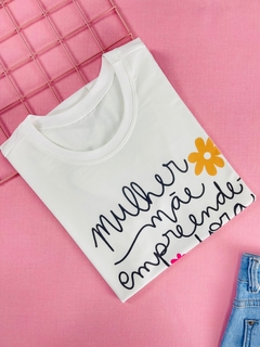 T-shirt Trend Soft Mulher, mãe, empreendedora, forte, poderosa e linda - comprar online