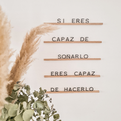 Letters Ledge - "Si eres capaz de soñarlo eres capaz de hacerlo" - 70 cm