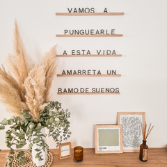 Letters Ledge - "Vamos a punguearle a esta vida amarreta un ramo de sueños" - 70 cm - comprar online