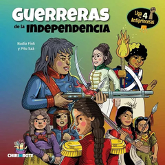 Liga de Antiprincesas #4: Guerreras de la Independencia - Colección Antiprincesas
