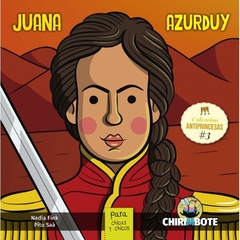 Juana Azurduy - Colección Antiprincesas