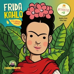 Frida Kahlo - Colección Antiprincesas