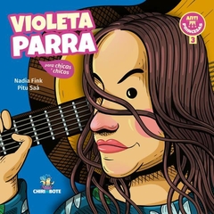 Violeta Parra - Colección Antiprincesas