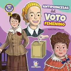 ​Antiprincesas del Voto Femenino - Colección Antiprincesas
