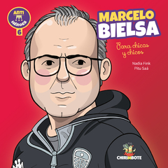 MARCELO BIELSA PARA CHICAS Y CHICOS