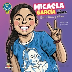 MICAELA GARCIA, LA NEGRA