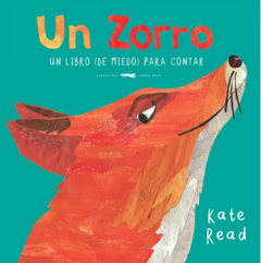 Un zorro. Un libro (de miedo) para contar