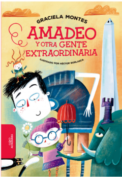 Amadeo y otra gente extraordinaria