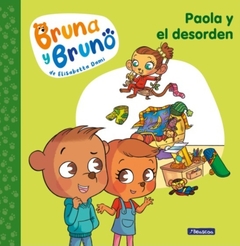 Paola y el desorden (Bruno y Bruna 2)