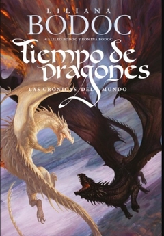 Tiempo de dragones 3. Las crónicas del mundo