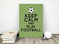 Placa decorativa MDF Keep Calm and Play Football