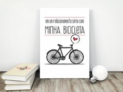 Placa decorativa MDF Em Um Relacionamento Sério Com Minha Bicicleta