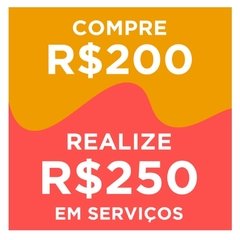 Crédito compre R$200,00 E Realize R$250 em serviços