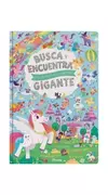 Busca y encuentra gigante: En el reino de los unicornios