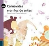 Carnavales eran los de antes