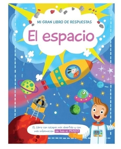 Mi gran libro de respuestas: El espacio