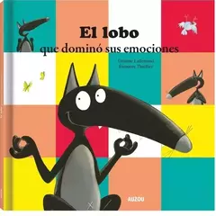 El Lobo que dominó sus emociones