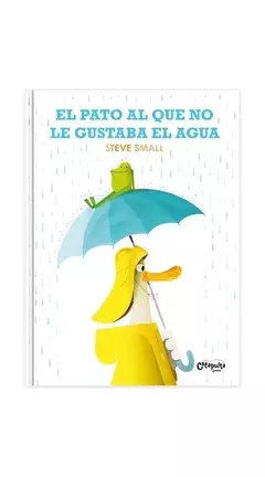 El pato al que no le gustaba el agua