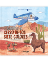 Golondrina Azul: Camino al cerro de los siete colores