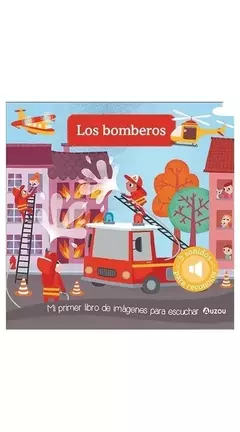 Imágenes para escuchar: Los bomberos