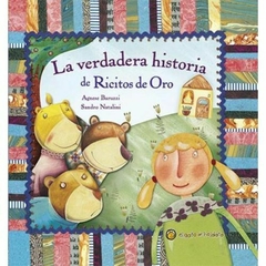 La verdadera historia de Ricitos de Oro