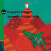 Pequeño Dragón aprende a viajar solo