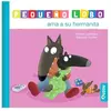 Pequeño Lobo: Ama a su hermanita