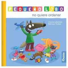 Pequeño Lobo: No quiere ordenar