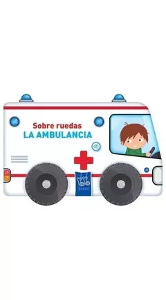 Sobre ruedas: La ambulancia