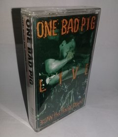 ONE BAD PIG - Live: Blow the House Down (cassete)