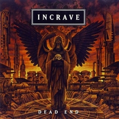INCRAVE - Dead End