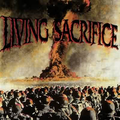 LIVING SACRIFICE - Living Sacrifice (Solid State)