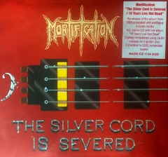MORTIFICATION - (DUPLO) The Silver Cord is Severed / 10 Years Live Not Dead