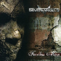 SEVEN ANGELS - Faceless Man