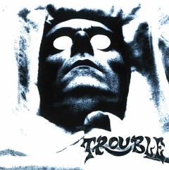 TROUBLE - Simple Mind Condition