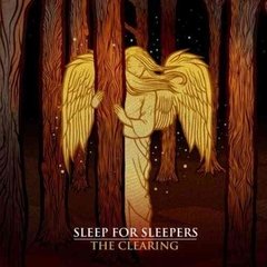 Sleep For Sleepers - The Clearing 2009
