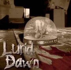 Lurid Dawn - Never Meant It To CD