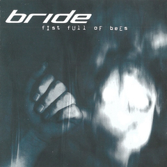 Bride First Full of Bees cd