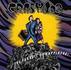 Crashdog The Pursuit of Happiness CD (Grrr Records 1992) Raro