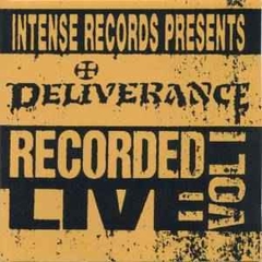 Deliverance Intense Live Series Vol1 (Intense Records 1993) Raro