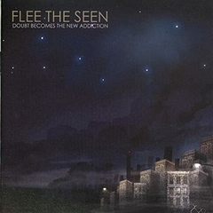 Flee The Seen - Doubt Becomes The New Addiction CD