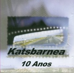 Katsbarnea - 10 Anos Cd