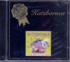 Katsbarnea - O som que te faz girar (Serie Ouro) CD - Raro