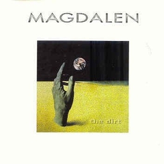 Magdalen - The Dirt (Intense Records 1994) cd