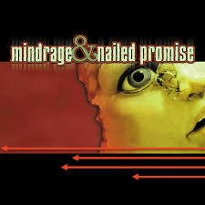 Mindrage & Nailed Promise CD (2001)
