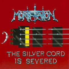 Mortification - The Silver Cord Is Severed CD (2001) Importado