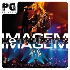 PG - Imagem e Semelhança (ao vivo) CD - Oficina G3